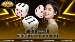 mẹo đánh Xocdia88